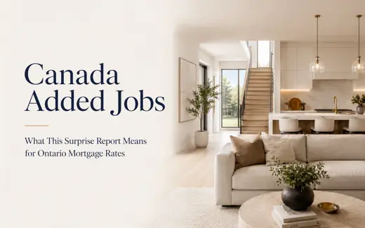 Canada Added Jobs — What This Surprise Report Means for Ontario Mortgage Rates