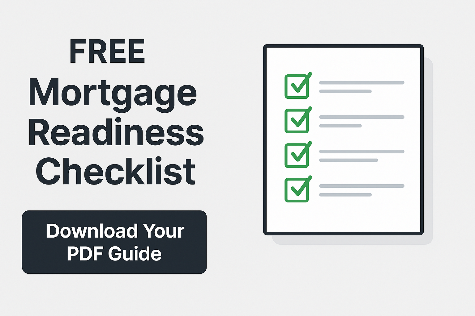 Free Mortgage Readiness Checklist – Download Your PDF Guide
